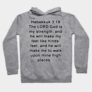 Habakkuk 3:19  King James Version (KJV) Bible Verse Typography Hoodie